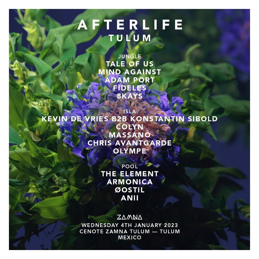 Zamna Tulum - Afterlife Tulum full lineup.